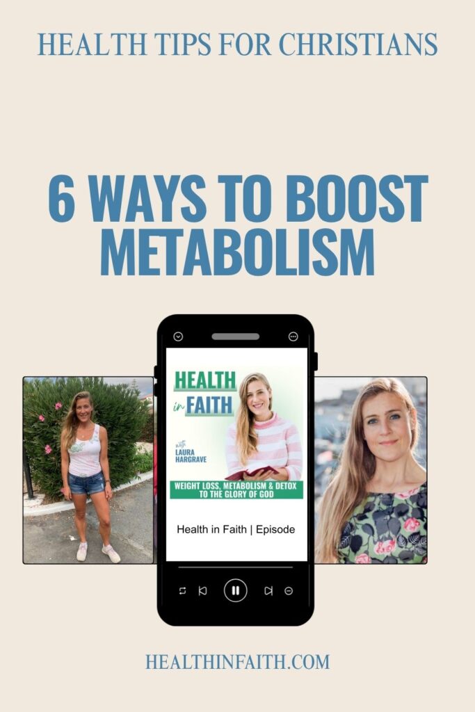 Health-in-faith-Pinterest-ep-12-metabolic-boost-1