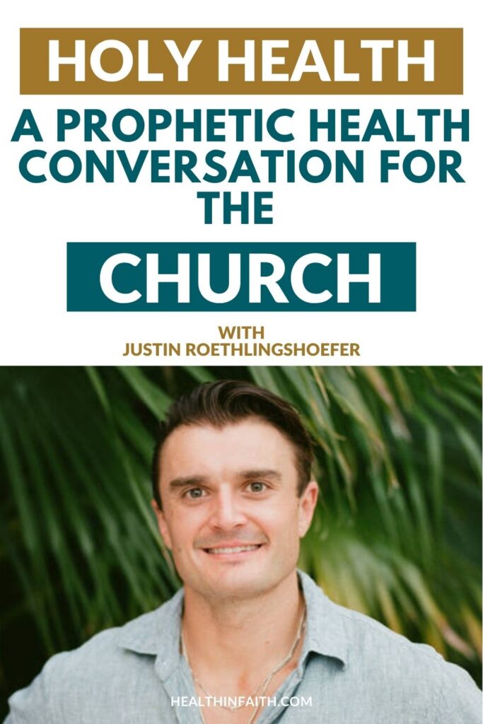 ep51-holy-health-justin-roethlingshoefer-2026-07-health-in-faith-laura-hargrave-v1a